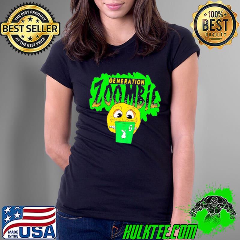 Generation Zoombie s Ladies Tee Generation Zoombie s Ladies Tee