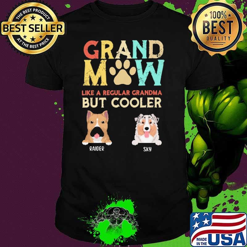 Grand Mew Like A Regular Grandma But Cooler Shirt