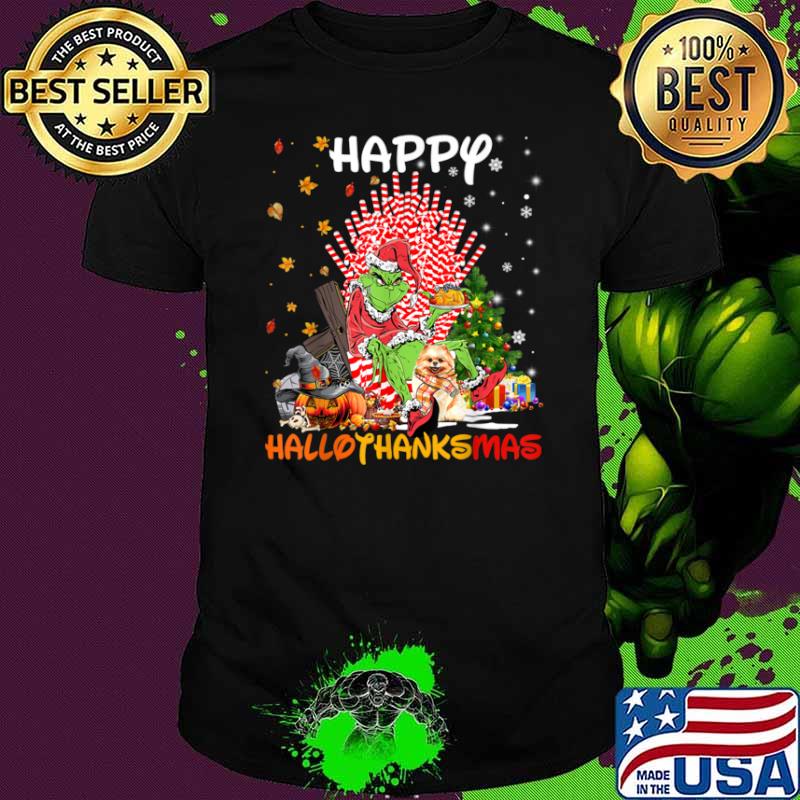 Happy Hallothanksmas Grinch And Dog Pomeranian Shirt Happy Hallothanksmas Grinch And Dog Pomeranian Shirt