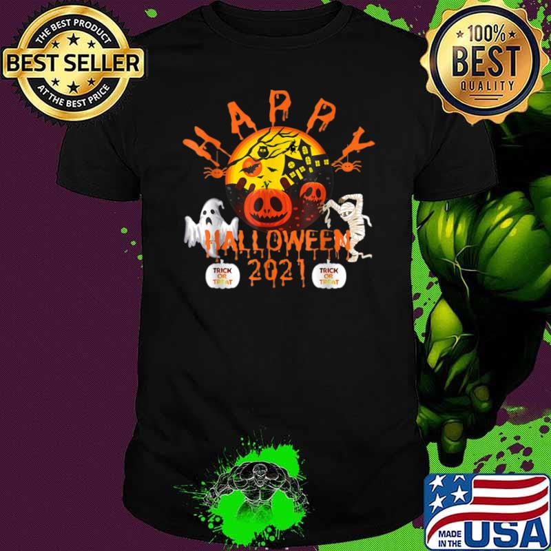 Happy Halloween 2021 Trick Or Treat! Shirt