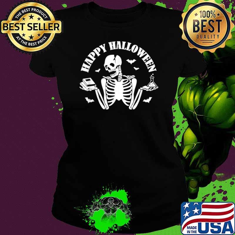Happy Halloween Chemist Student or ScienceTeacher Shirt Ladies tee Happy Halloween Chemist Student or ScienceTeacher Shirt Ladies tee