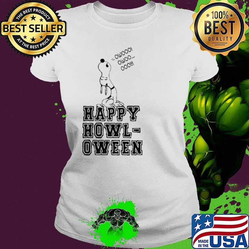 Happy Howl-oween Snoopy owooo Shirt Ladies tee Happy Howl-oween Snoopy owooo Shirt Ladies tee