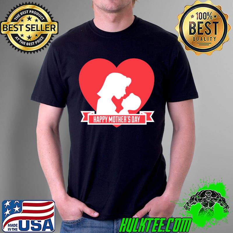 Happy Mothers Day heart T-s Unisex Happy Mothers Day heart T-s Unisex