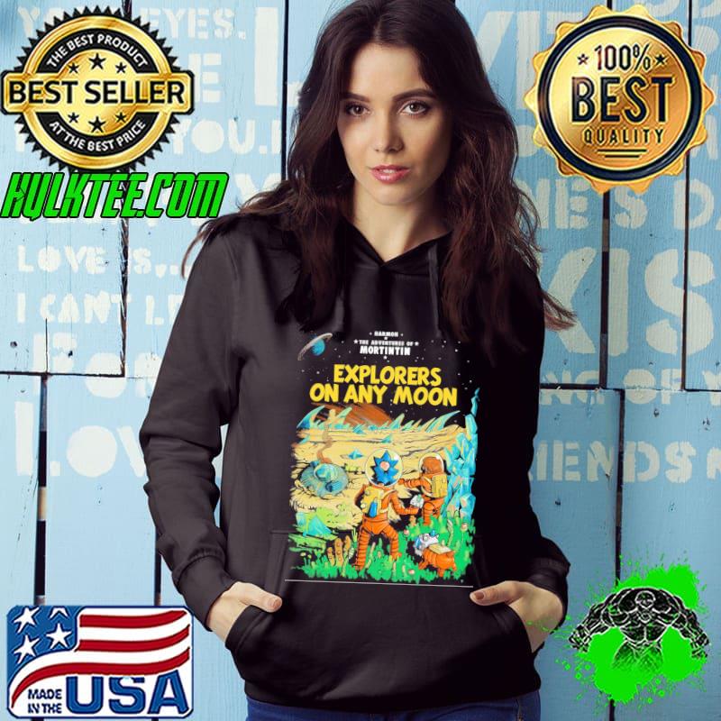 Harmon the adventures of mortintin Explorers On Any Moon shirt