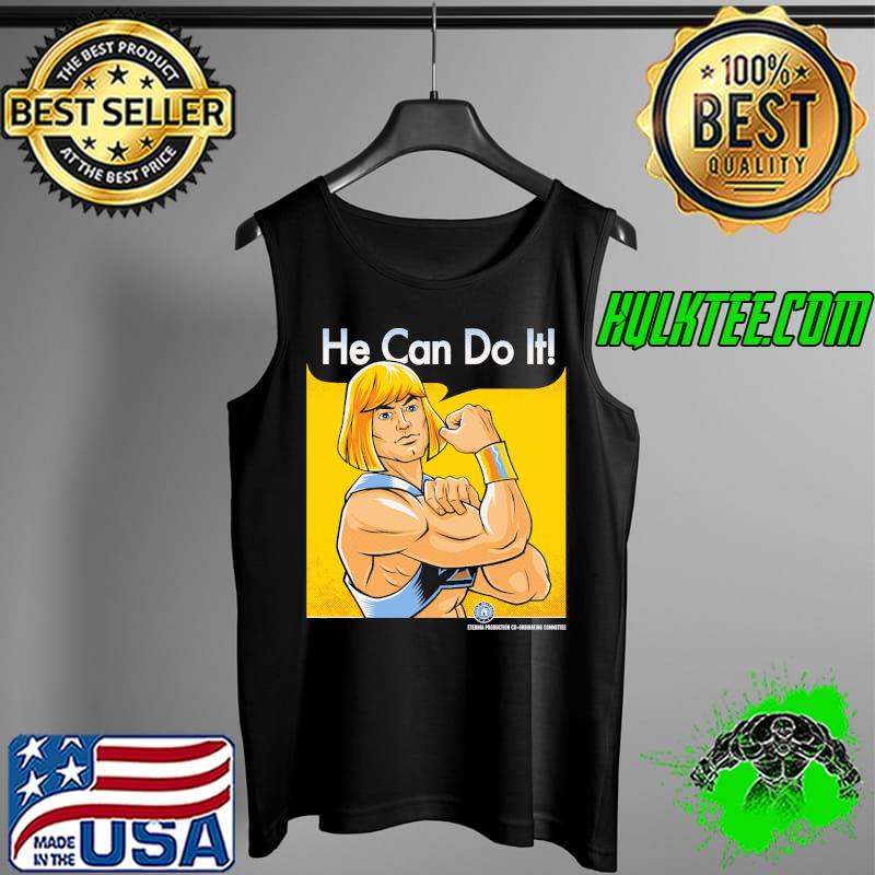 He Can Do It Shirt Tank Top He Can Do It Shirt Tank Top