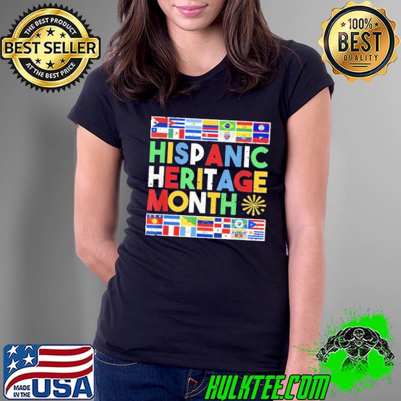 Hispanic Heritage Month Distressed Flags Shirt Ladies Tee Hispanic Heritage Month Distressed Flags Shirt Ladies Tee