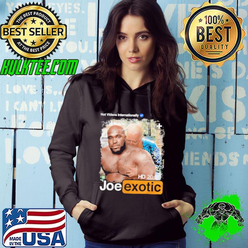 Hot Videos Internationally Joe Exotic shirt