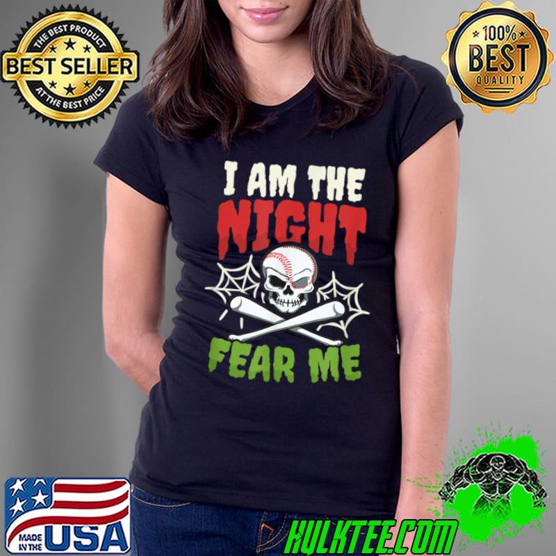 I Am The Night Design Halloween Baseball Shirt Ladies Tee I Am The Night Design Halloween Baseball Shirt Ladies Tee