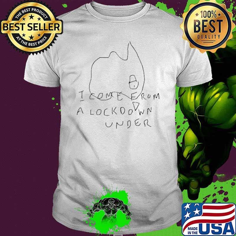 I come from a lockdown under shirt