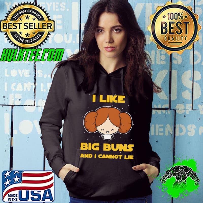 I like big buns and i cannot lie shirt