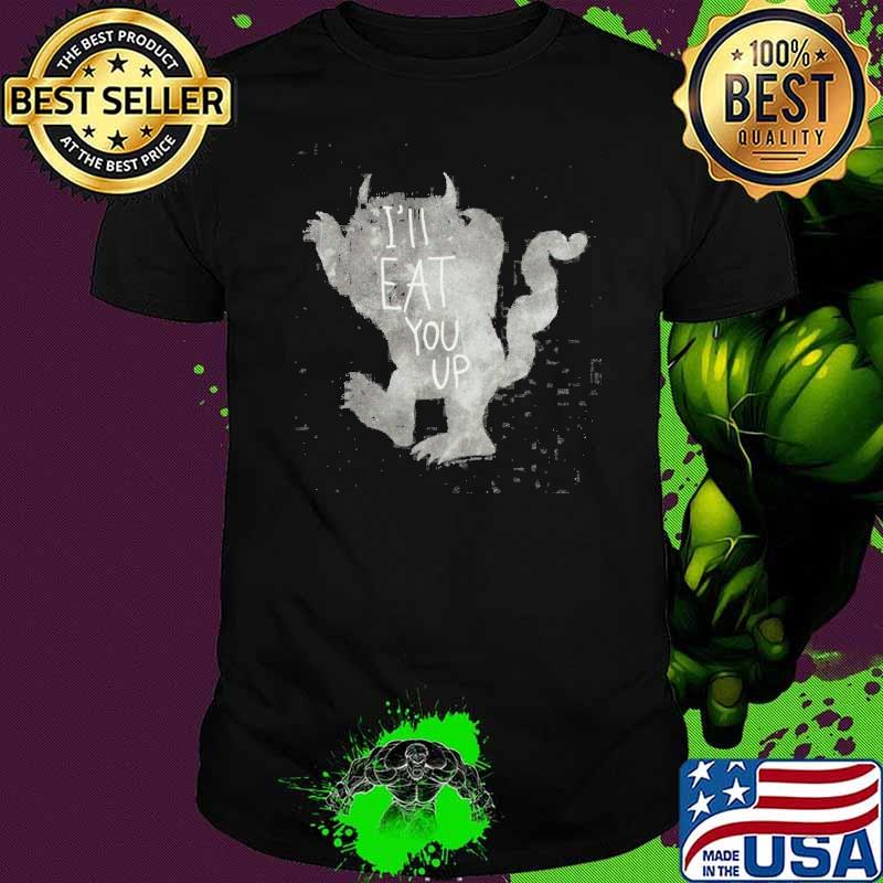 I'll Eat You Up Shirt I'll Eat You Up Shirt