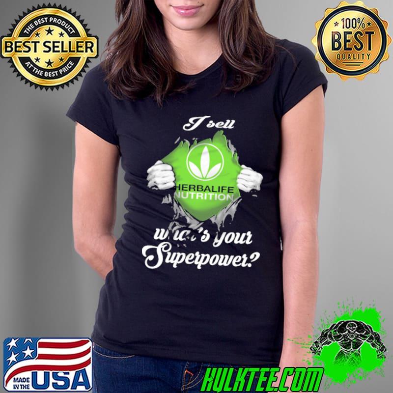 I sell whats your superpower herbalife nutrition s Ladies Tee I sell whats your superpower herbalife nutrition s Ladies Tee