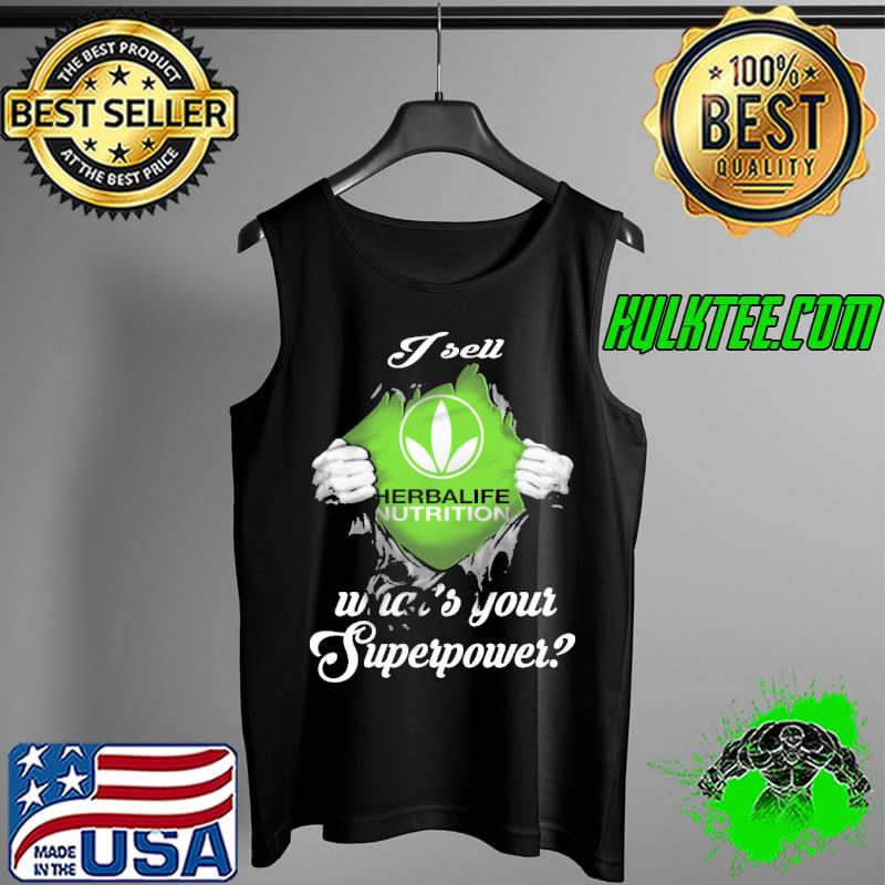 I sell whats your superpower herbalife nutrition s Tank Top I sell whats your superpower herbalife nutrition s Tank Top