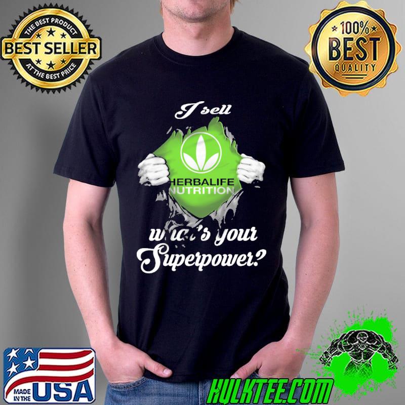I sell whats your superpower herbalife nutrition s Unisex I sell whats your superpower herbalife nutrition s Unisex