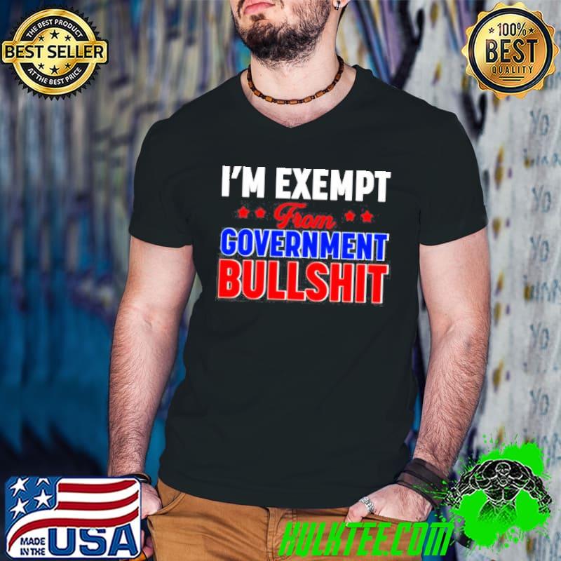 I’m exempt from government bullshit s Guys V Neck I’m exempt from government bullshit s Guys V Neck