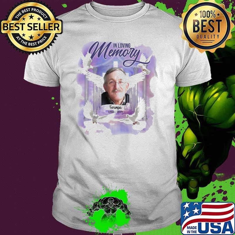 In Loving Memory Grampa Shirt
