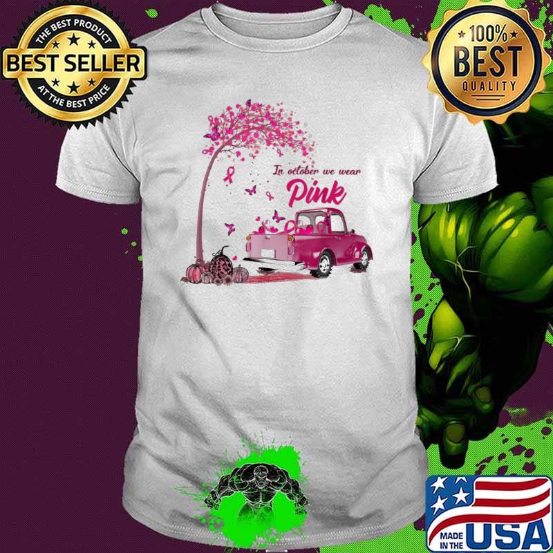 In October We Wear Pink tractor pumpkin breast cancer shirt