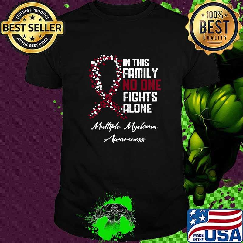 In This Family No One Fights Alone T Shirt