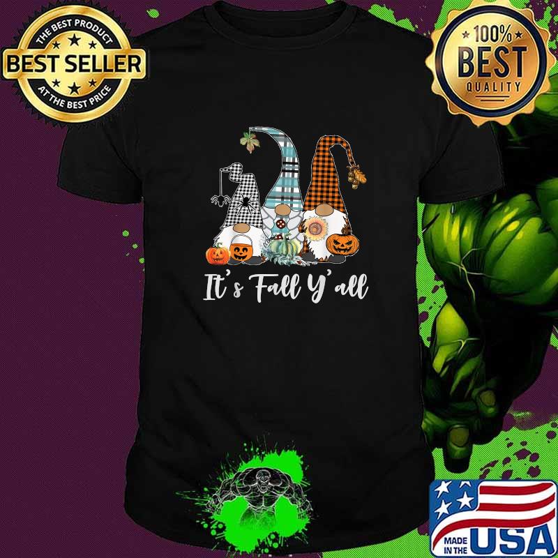 It's Fall Y'all Gnome Pumpkin Spice Happy Fall Y'all T-Shirt