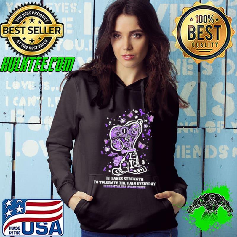 It Takes Strength To Tolerate The Pain Everyday Fibromyalgia Awareness Snoopy Shirt