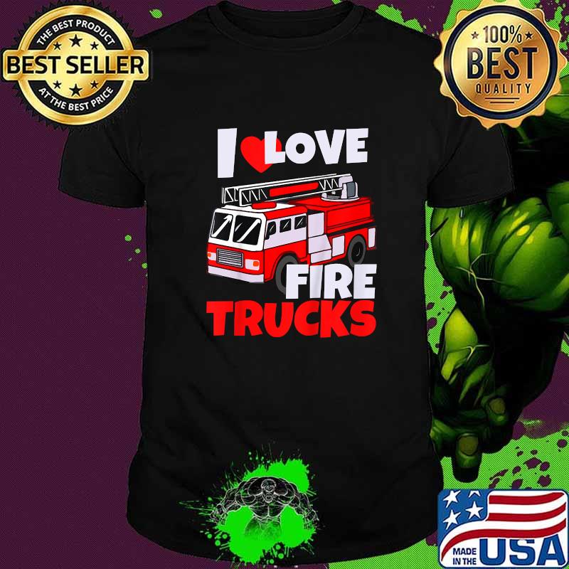 Kids I Love Fire Trucks Future Firefighter Toddler Fireman T-Shirt