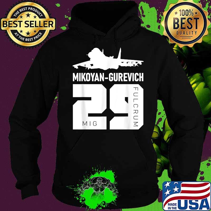 Kioyan Gurevich Aircarft Fulcrum 29 T-Shirt Hoodie Kioyan Gurevich Aircarft Fulcrum 29 T-Shirt Hoodie