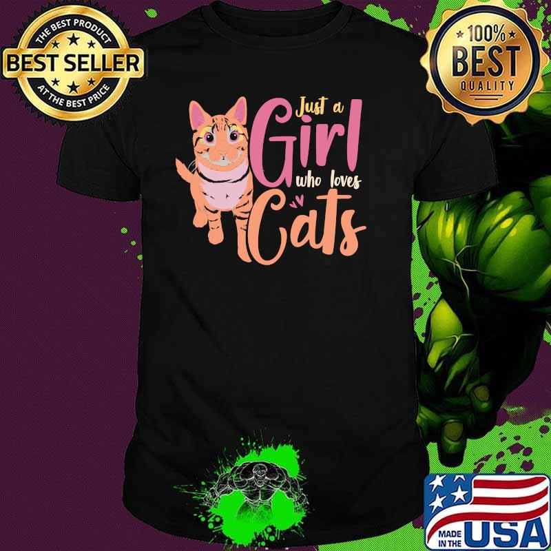Kitty Animal Cat Person Just A Girl Who Loves Cat T-shirt