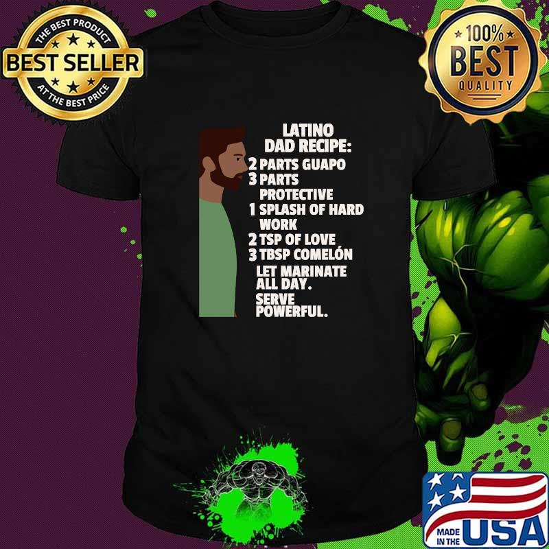 Latino Dad Recipe PArts Guapo T-Shirt