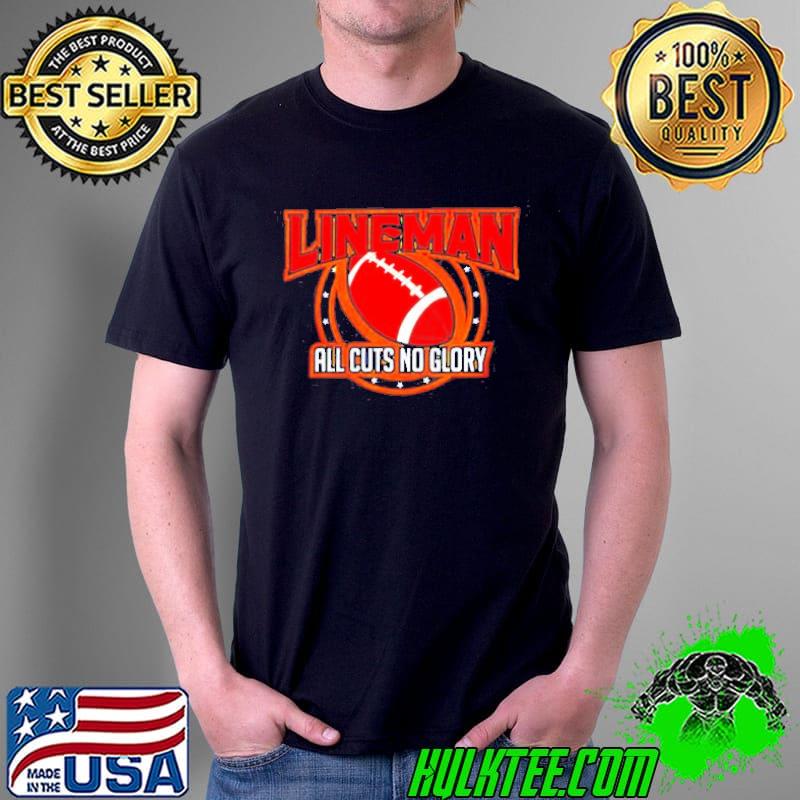 Lineman cuts no glory football s Unisex Lineman cuts no glory football s Unisex