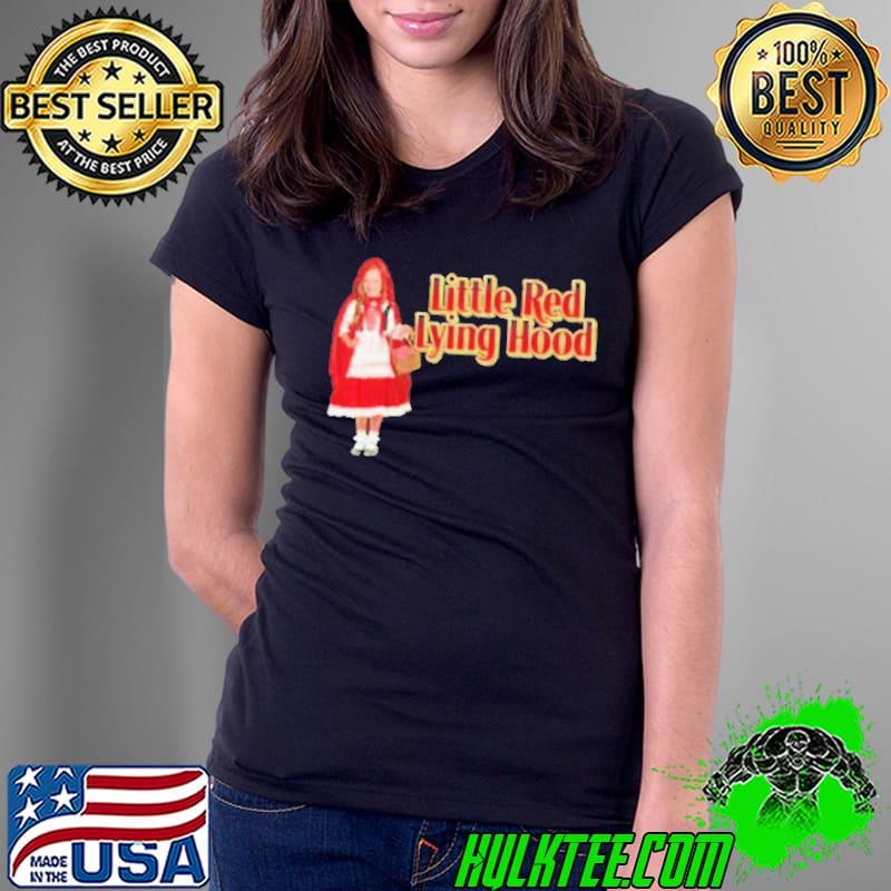 Little red lying hood s Ladies Tee Little red lying hood s Ladies Tee