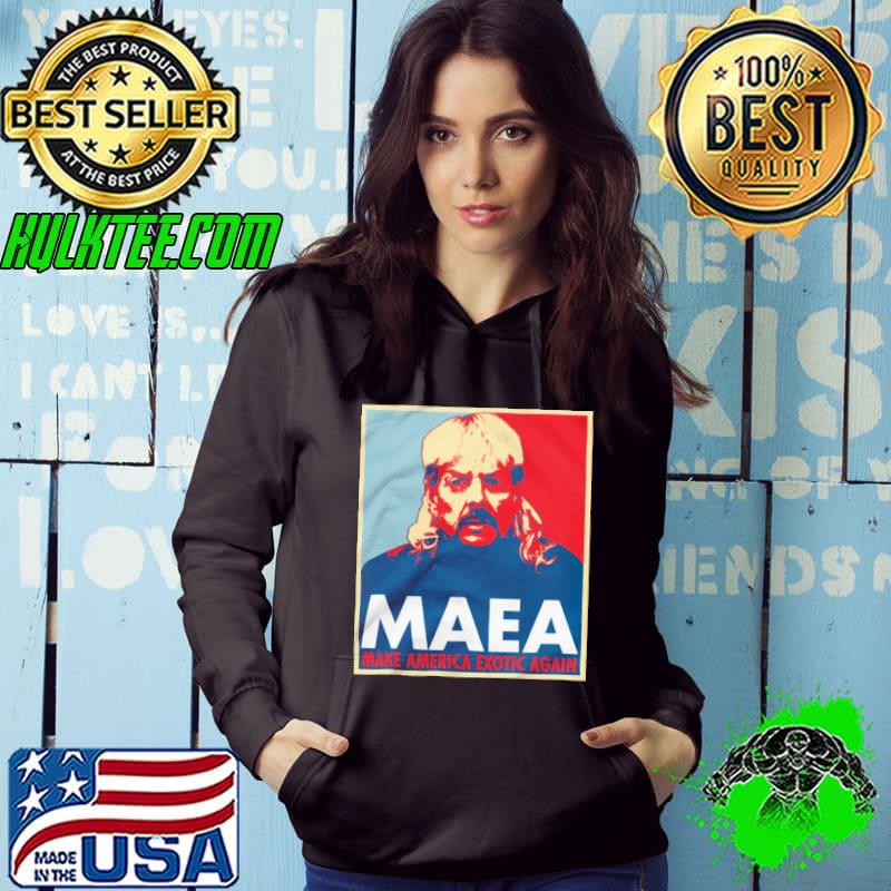 Maea Make America Exotic Again Tiger King Shirt