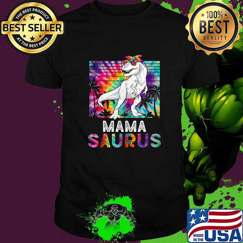 Mamasaurus Dinosaur Mama Saurus Family Matching Tie Dye T-Shirt