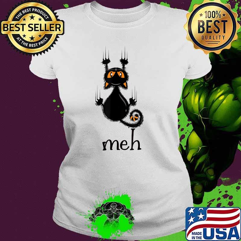 Meh Cat Black Cat Halloween T-Shirt Ladies tee Meh Cat Black Cat Halloween T-Shirt Ladies tee