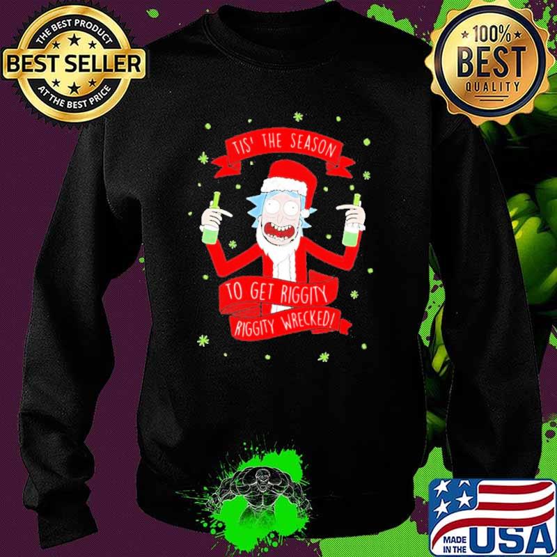 Merry Christmas tis’ the season to get riggity riggity wrecked light s Sweater Merry Christmas tis’ the season to get riggity riggity wrecked light s Sweater