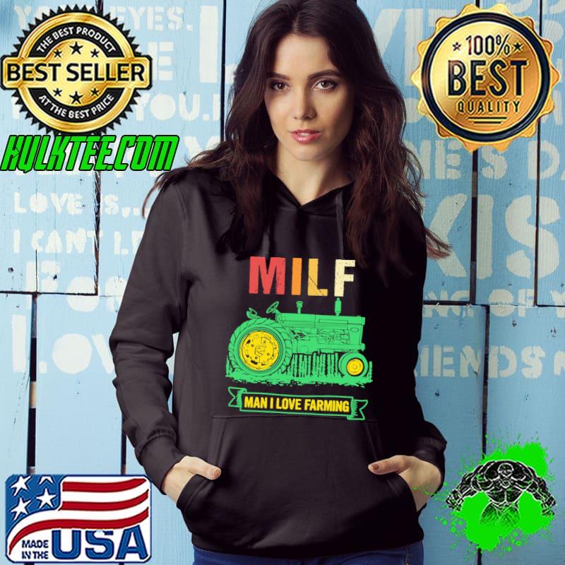 Milf man i love farming tractor shirt Milf man i love farming tractor shirt