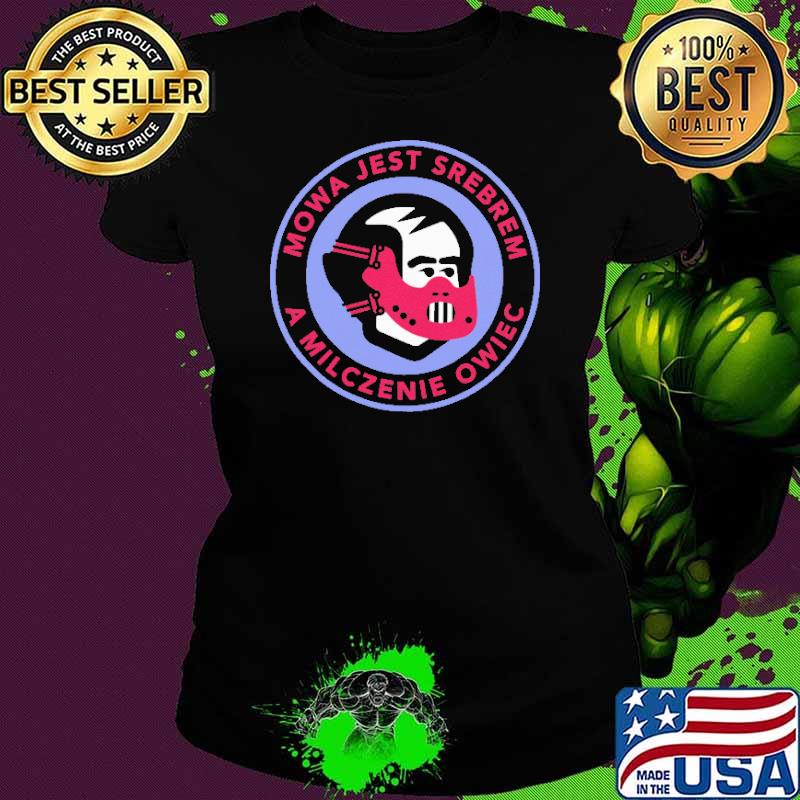Mowa Jest Srebrem A Milczenie Owiec Shirt Ladies tee Mowa Jest Srebrem A Milczenie Owiec Shirt Ladies tee