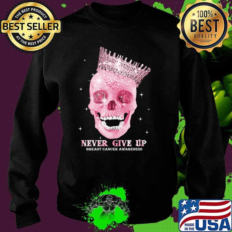 never give up breast cancer awareness skull queen s Sweater never give up breast cancer awareness skull queen s Sweater