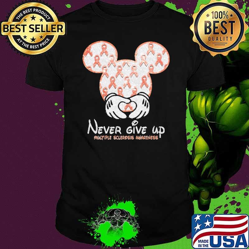 Never Give Up Multiple Sclerosis Awareness Mickey Shirt