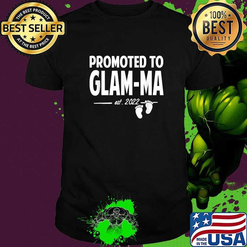 Nice promoted To Glam-Ma Est. 2022 T-Shirt