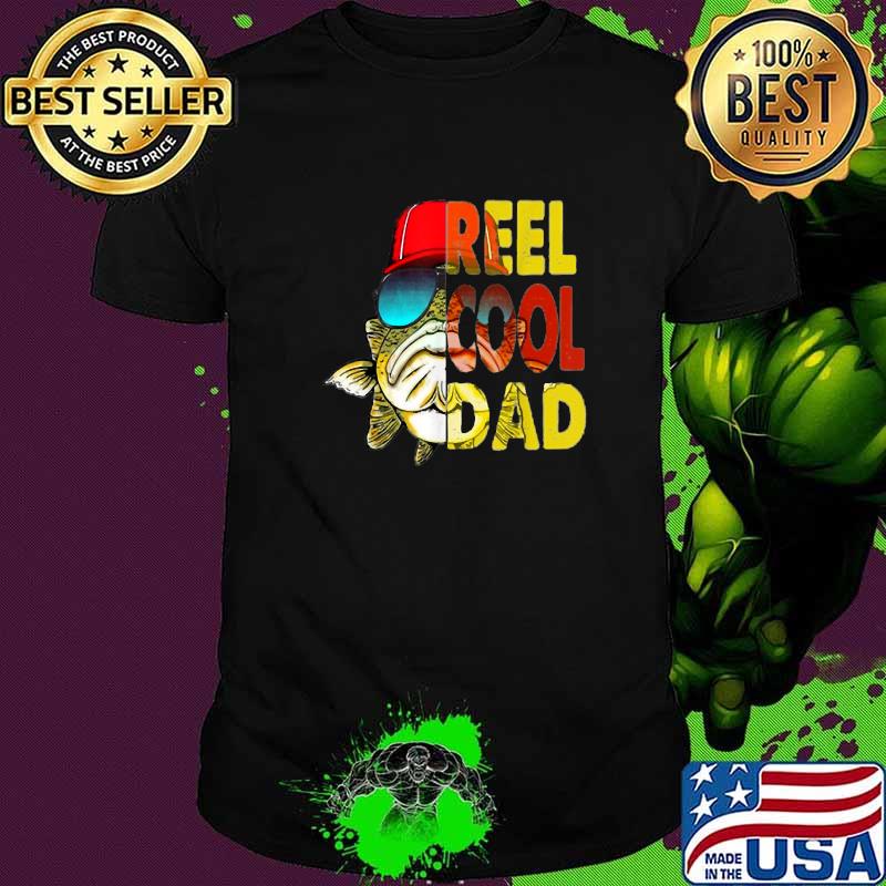 Nice reel Cool Dad Fisherman Daddy Fishing T-Shirt
