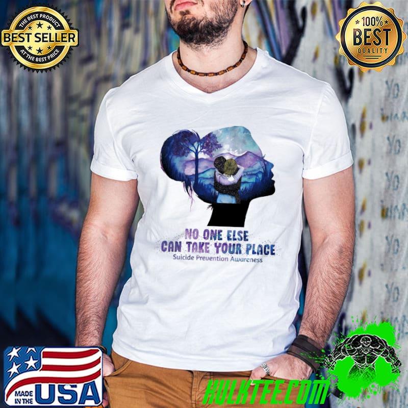 No One Else Can Take Your Place Suicide Prevention Awareness Shirt Guys V Neck No One Else Can Take Your Place Suicide Prevention Awareness Shirt Guys V Neck