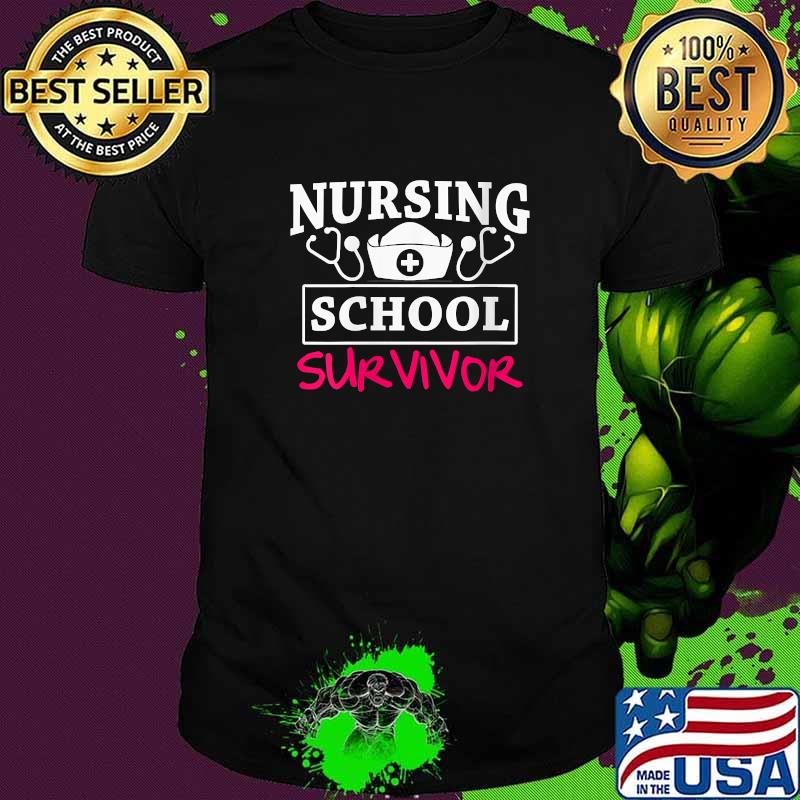 Nursing School Survivor Nurse T-Shirt