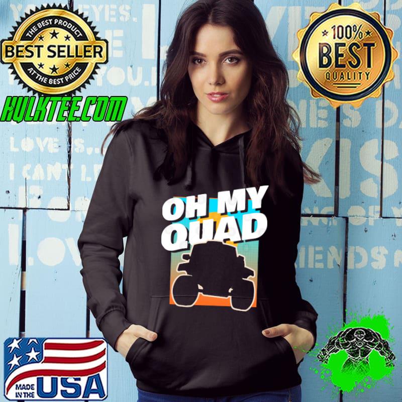 Oh my quad side by side retro shirt