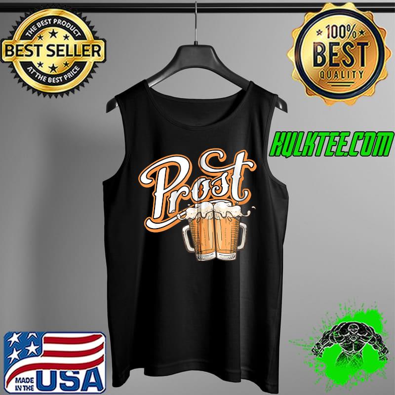 Oktoberfest Prost Vintage German Festival Beer Cheers t-s Tank Top Oktoberfest Prost Vintage German Festival Beer Cheers t-s Tank Top