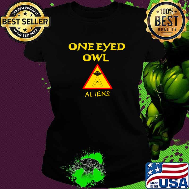 One Eyed Owl OEO Aliens Warning T-Shirt Ladies tee One Eyed Owl OEO Aliens Warning T-Shirt Ladies tee