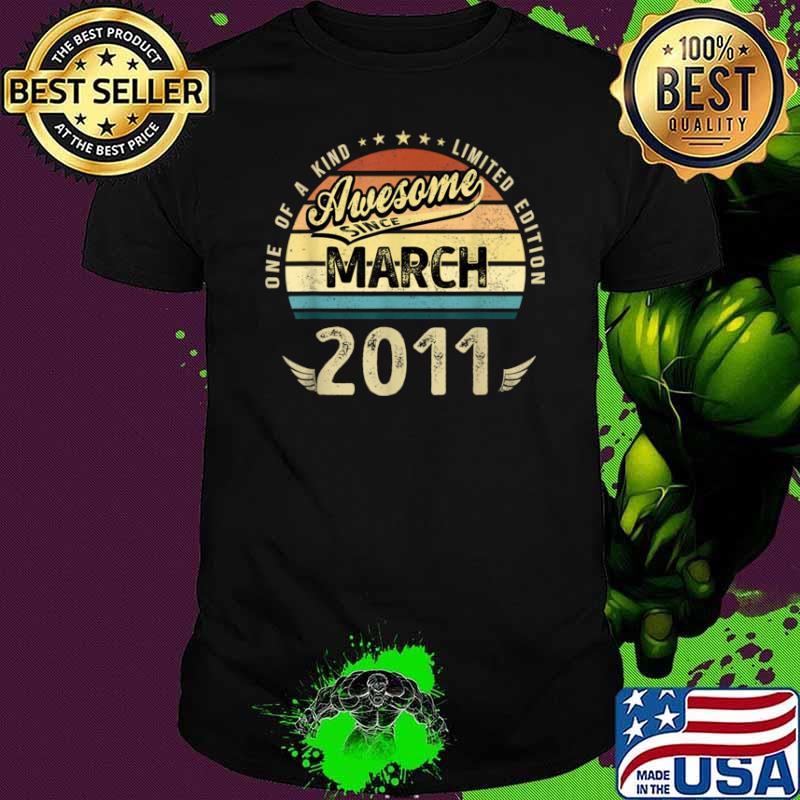 One of a kind limited edition awesome since march 2011 10 years old vintage shirt