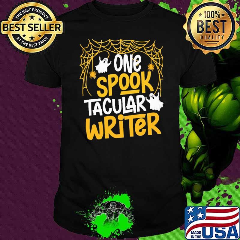 ONe Spook Tacular Writer Boo Shirt