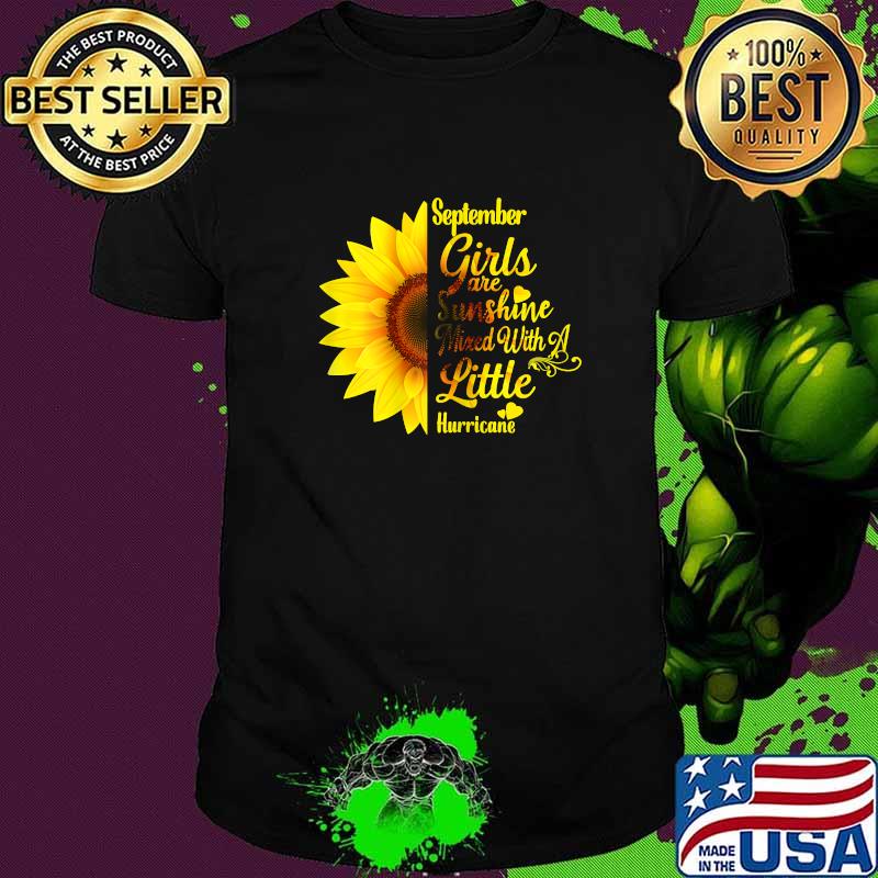 Original sEPTEMBER GIRLS ARE SUNSHINE MIXED HURRICANE Sunflower T-Shirt