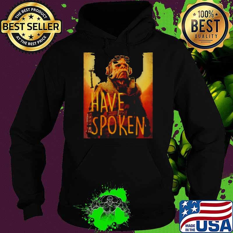 Original star Wars The Mandalorian Kuiil I Have Spoken s Hoodie Original star Wars The Mandalorian Kuiil I Have Spoken s Hoodie