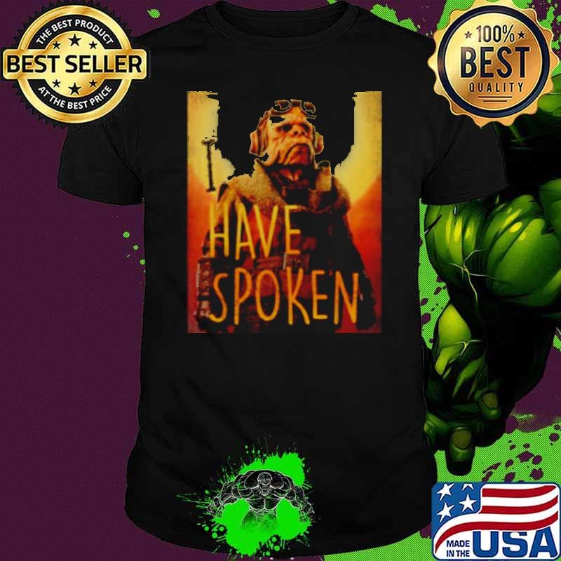 Original star Wars The Mandalorian Kuiil I Have Spoken shirt